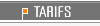 Tarifs